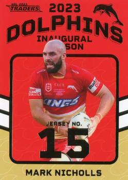 2023 NRL Traders Titanium - Dolphins Inaugural #D14 Mark Nicholls Front